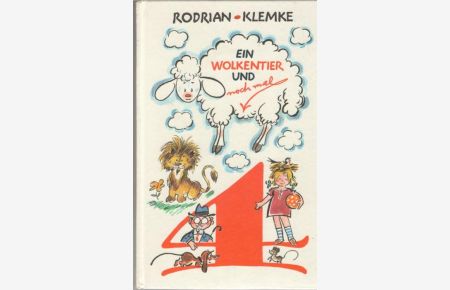Ein Wolkentier und noch mal vier Bilderbuchgeschichten von Fred Rodrian mit Illustrationen von Werner Klemke/ Zustand beachten!!