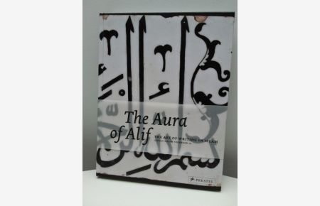 The Aura of Alif: The Art of Writing in Islam