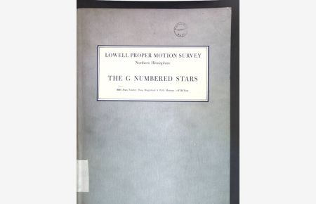 The G Numbered Stars;  - Lowell Proper Motion Survey, Northern Hemisphere;