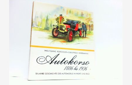 Autokorso 1886 bis 1936.