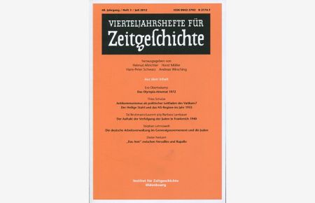 Vierteljahreshefte für Zeitgeschichte, 60. Jahrgang, Heft 3, Juli 2012.