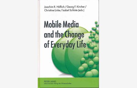 Mobile media and the change of everyday life.   - With Isabel Schlote.