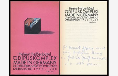 Ödipuskomplex made in Germany. Gelegenheitsgedichte, Totentage, Landschaften 1965 - 1980. [Signiertes Widmungsexemplar].