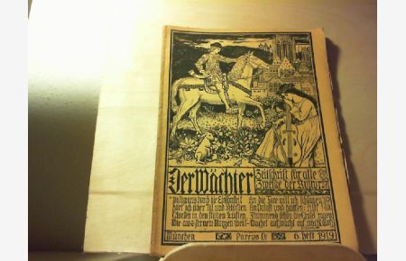 DER WÄCHTER.   - Zeitschrift für alle Zweige der Kultur in Verbindung mit dem Eichendorff-Bund. 2. Jahrgang 1919.
