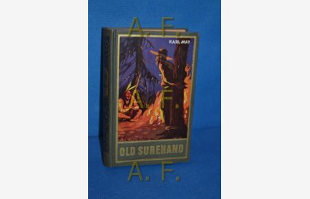 Old Surehand, erster Band (Karl May´s gesammelte Werke 14)