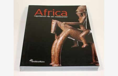 Africa capolavori da un continente. Catalogo delle opere e schede.