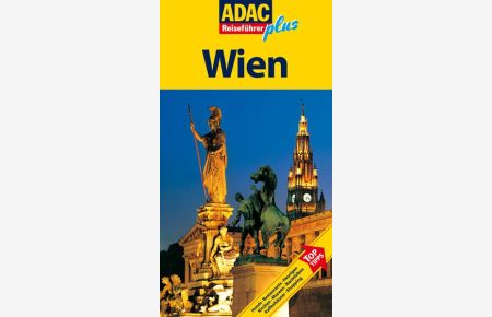 ADAC Reiseführer plus Wien: Mit extra Karte zum Herausnehmen