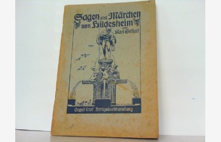 Sagen, Märchen und Schwänke aus Stadt und Stift Hildesheim.