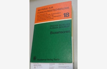 Biosensoren.   - Beiträge zur Forschungstechnologie, Bd. 18.