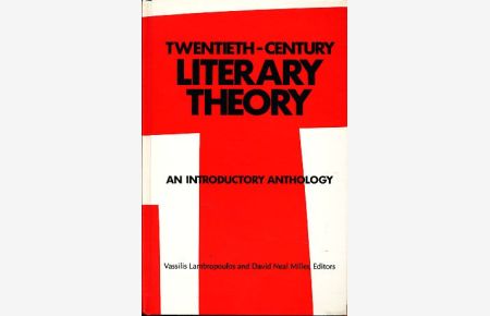 Twentieth century literary theory. An introductory anthology.