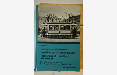 Archiv Nr. 53: Heidelberger Strassenbahnen. Tramways of Heidelberg (Germany). Eine Dokumentation über die Heidelberger Strassen- und Bergbahn AG.