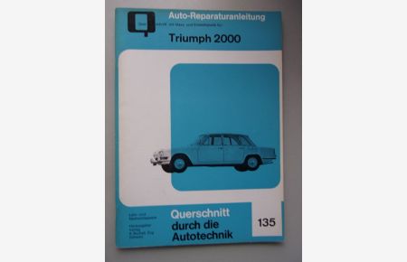 Auto-Reparaturanleitung mit Maß- Einstelltabelle Nr. 135 Triumph 2000