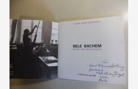 BELE BACHEM - BILDER UND ZEICHNUNGEN. + AUTOGRAPH.