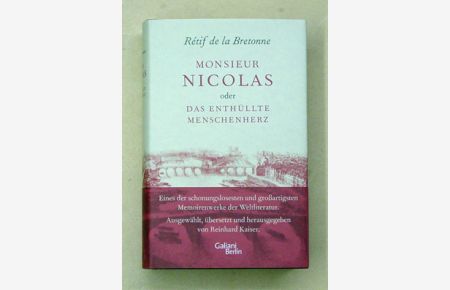 Monsieur Nicolas oder Das enthüllte Menschenherz.