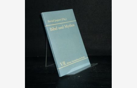 Bibel und Mythos. Fünfzig [50] Jahre nach Rudolf Bultmanns Entmythologisierungsprogramm. Herausgegeben von Bernd Jaspert. (= Kleine Vandenhoeck-Reihe, Band 1560).