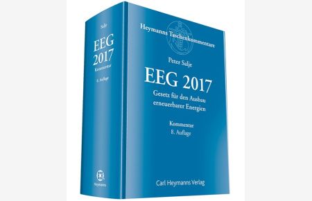 EEG 2017 Kommentar  - Gesetz für den Ausbau erneuerbarer Energien