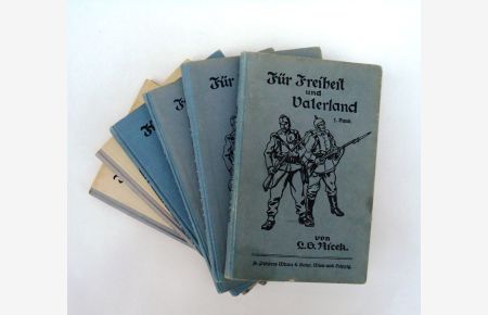 Für Freiheit und Vaterland - Bilder aus dem Weltkriege 1914/1916. Komplett in 6 Bänden.