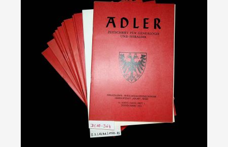 ADLER- Zeitschrift für Genealogie und Heraldik. 13. (XXVII. ) Band 1983-1985 komplett 12 Hefte und 1 Beilage.