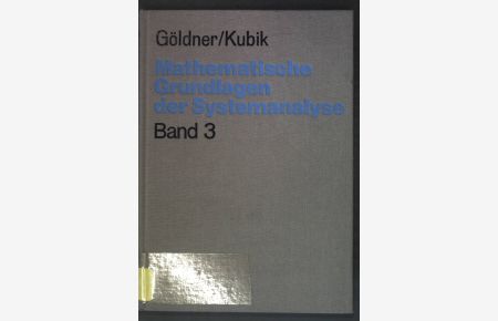 Mathematische Grundlagen der Systemanalyse, Band 3: Nichtlineare Systeme der Regelungstechnik.   - Mathematik für Ingenieure