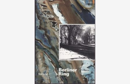 Berliner Ring. Bilder und Texte