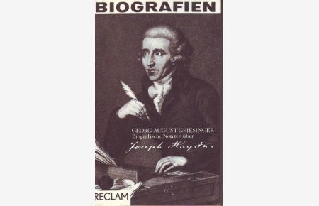 Biografische Notizen über Joseph Haydn. Biografie. Biographie.   - Reclams Universal Bibliothek RUB Nr. 629. Biografien.