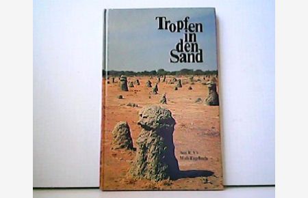 Tropfen in den Sand - Aus dem Mali-Tagebuch 1982/83.
