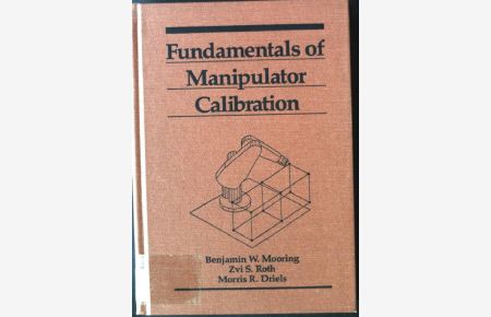 Fundamentals of Manipulator Calibration