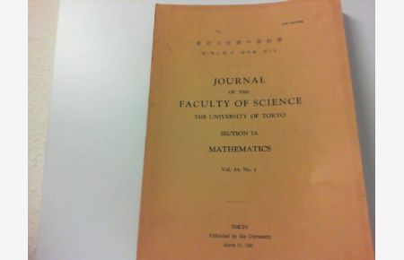 Journal of the Faculty of Science. University of Tokyo. Section I A, Mathematics, Vol. 3, No. 1.