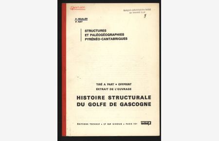 Structures et paleogeographies Pyreneo-Cantabriques.   - Extrait de l´ouvrage Histoire structurale du Golfe de Gascogne.