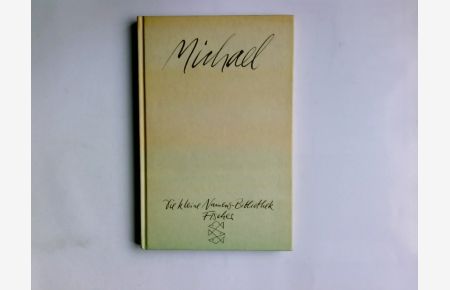Michael. Die kleine Namens-Bibliothek;  - mit e. Namens-Bild von F. K. Waechter / Fischer ; 2552