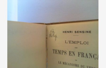 L´Emploi des Temps en Francais. Sixiéme Edition.   - Vorbesitzername Rudolf Heß.