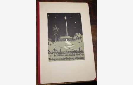 Die Weihnachtsgeschichte in Bildern von Rudolf Koch Die Weihnachtsgeschichte, ein Blockbuch in zehn Holzschnitten von Rudolf Koch