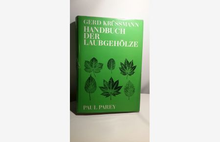 Handbuch der Laubgehölze; Teil: Bd. 1. , A - D