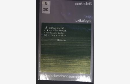 Denkschrift Toxikologie.   - Deutsche Forschungsgemeinschaft