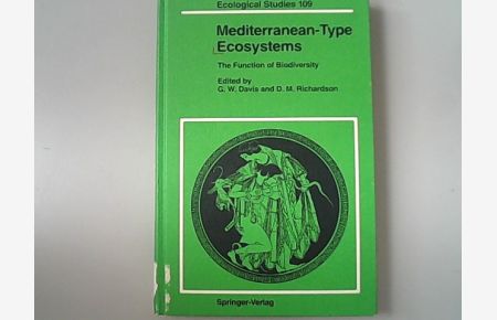 Mediterranean-Type Ecosystems: The Function of Biodiversity. (Ecological Studies).