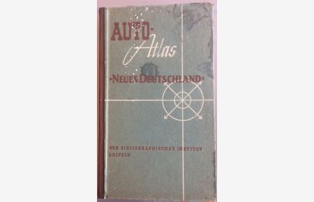 Auto-Atlas Neues Deutschland. Maßstab 1 : 500 000.