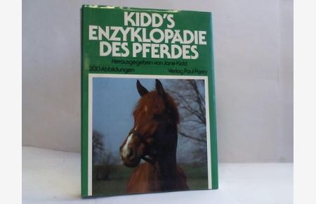 Kidd`s Enzyklopädie des Pferdes