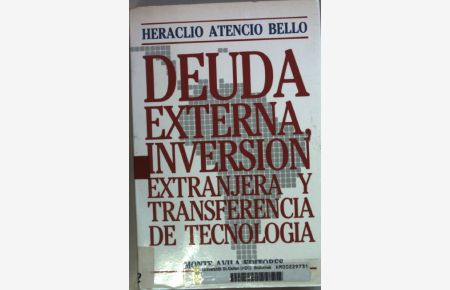 Deuda Externa, Inversion extranjera y transferencia de tecnologia en America Latina.