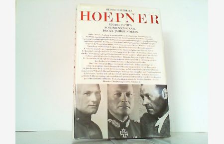 Hoepner - Ein deutsches Soldatenschicksal des XX. Jahrhunderts.