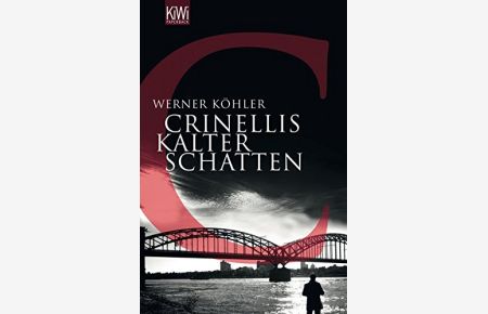 Crinellis kalter Schatten.   - Werner Köhler / KiWi ; 1028 : Paperback