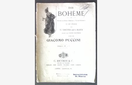 Die Bohème: Scnenen aus Henry Murgers Vie de Bohème in vier Bildern;
