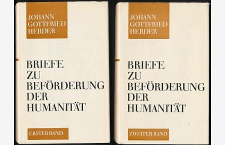 Briefe zu Beförderung der Humanität.   - Herausgegeben von Heinz Stolpe, Hans-Joachim Kruse und Dietrich Simon.