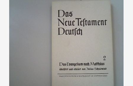 Das Evangelium nach Matthäus  - Das Neue Testament Deutsch, Teilband 2.