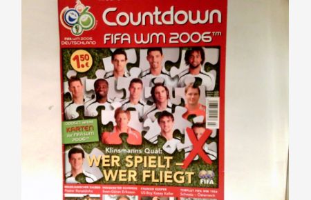 Countdown FIFA WM 2006 Ausg. 3. , März -April 2006.
