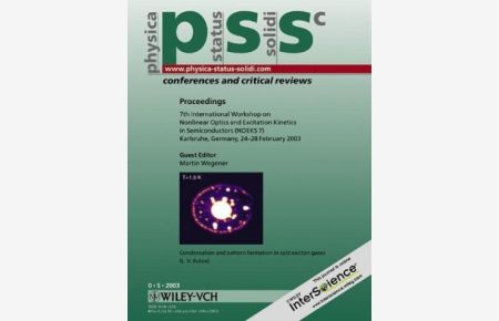 Proceedings of the 7th International Workshop on Nonlinear Optics and Excitation Kinetics in Semiconductors (NOEKS 7): Physica status solidi (c) - . . . Solidi: Conferences & Critical Reviews)
