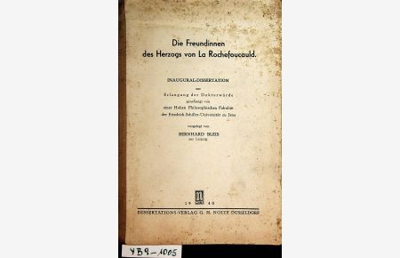 Die Freundinnen des Herzogs von La Rochefoucauld Jena, Univ. , Diss. , 1939