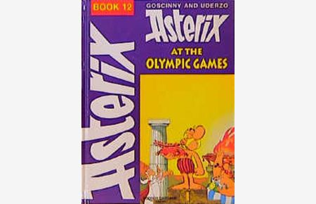 Asterix Olympic Games Bk 12 (Classic Asterix Hardbacks)