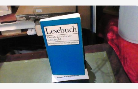 Lesebuch. Deutsche Literatur von 1945 - 1980