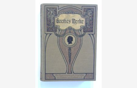 Goethes Meister-Werke. Neue Ausgabe in zwei Bänden. HIER: Band 2.