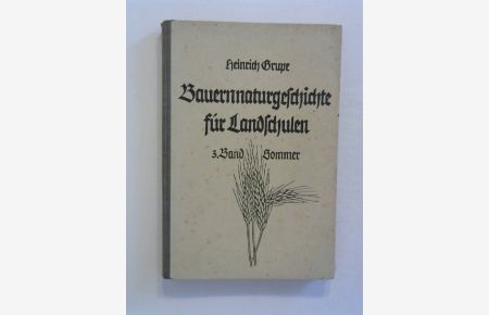 Bauernnaturgeschichte für Landschulen. 3. Band: Sommer.